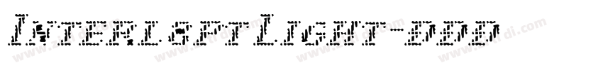Interl8pt Light字体转换 Interl8pt Light字体转换
